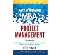 The Fast Forward MBA in Project Management by Verzuh & Eric The Versatile Company & Seattle & WA Verzuh Eric The Versatile Company Seattle WA (Auteur)
