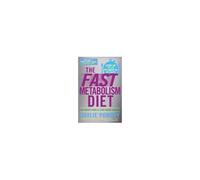 The Fast Metabolism Diet