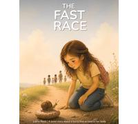 The Fast Race: A quiet story about a hurry that arrived in her body
