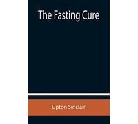 The Fasting Cure