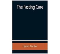 The Fasting Cure