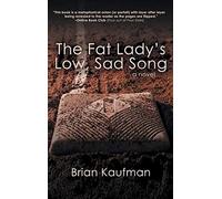The Fat Lady's Low, Sad Song