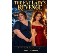 The Fat Lady's Revenge