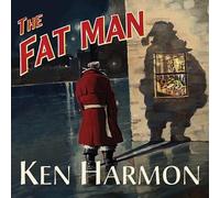 The Fat Man: A Tale of North Pole Noir