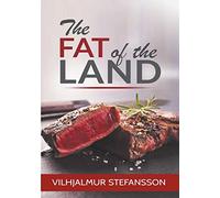 The Fat of the Land