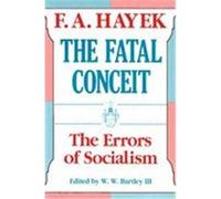 The Fatal Conceit: The Errors of Socialism