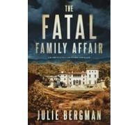 The Fatal Family Affair