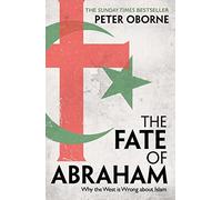 Le destin d'Abraham – Pourquoi l'Occident a tort à propos de l'islam
