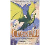 The Fate of Dragons Dragonfall Book 1 - Sarina Clark - Little Moa - ebook (ePub) - Livre