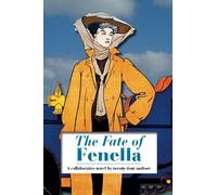 The Fate of Fenella: by 24 authors including Arthur Conan Doyle and Bram Stoker