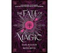 The Fate of Magic - Tome 2 de Night of the Witch - Fantasy YA avec sorcières et magie (02)