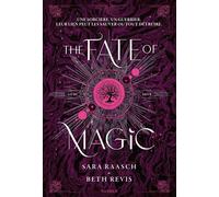 The Fate of Magic - Tome 2 de Night of the Witch - Fantasy YA avec sorcières et magie - Sara Raasch - Nathan - ebook (ePub) - Roman adolescent