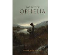 The Fate of Ophelia