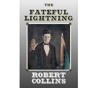 The Fateful Lightning
