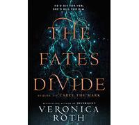 The Fates Divide