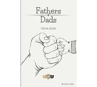 The Father/Dad Trivia Book: A Quiz-Tastic Gift Full of Questions, Jokes, and Riddles for Father’s Day, Birthdays & Just Because (black & white option)