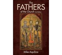 The Fathers of the Church, 3rd Edition