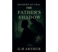 The Father's Shadow