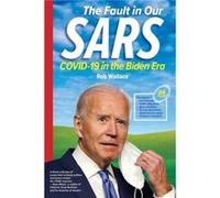 The Fault in Our Sars by Rob Wallace Rob Wallace (Auteur)