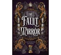The Fault Mirror - Catherine Fearns - Quill & Crow Publishing House - ebook (ePub) - Livre