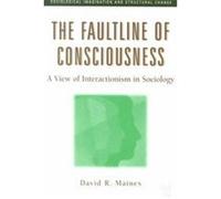 The Faultline of Consciousness, Sociological Imagination And Structural Change Series David R. Maines (Auteur)