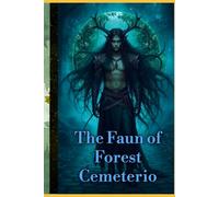 The Faun of Forest Cemeterio