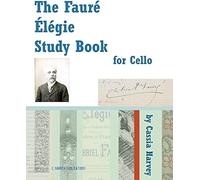 The Faure Elegie Study Book For Cello