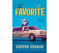 The Favorite - Gordon Korman - Balzer + Bray - ebook (ePub) - Livre