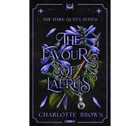 The Favour of Laerus: The Dark Queen Series
