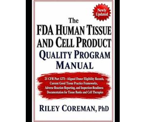 THE FDA COMPUTER SOFTWARE ASSURANCE IMPLEMENTATION MANUAL: Risk-Based Assurance Case Frameworks, Quality System Software Documentation, Test Protocol ... Device & Life-Science Quality Operation