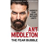 The Fear Bubble by Ant Middleton Paperback Book Ant Middleton (Auteur)