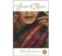 The Feast of Roses: A Novel