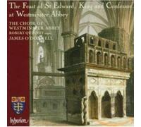 The Feast of St. Edward, King and Confessor at Westminster Abbey