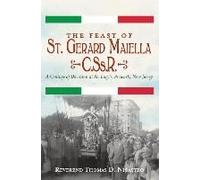 The Feast Of St. Gerard Maiella, C.Ss.R.