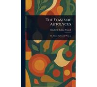 The Feasts of Autolycus