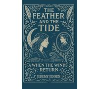 The Feather and the Tide: When the Wind Returns