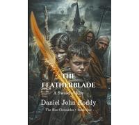 The Featherblade: A Sword of Fire