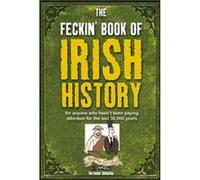 The Feckin Book of Irish History by Donal ODea Murphy, Colin (Auteur)