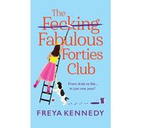 The Fecking Fabulous Forties Club