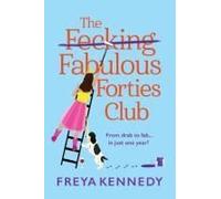 The Fecking Fabulous Forties Club