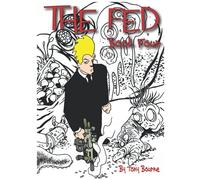 The Fed 4: Just Another Day!: Book Four