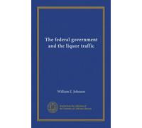 The federal government and the liquor traffic