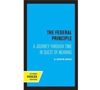 The Federal Principle by Rufus S. Davis Hardcover Book Rufus S. Davis (Auteur)