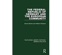 The Federal Republic Of Germany And The European Community (Rle