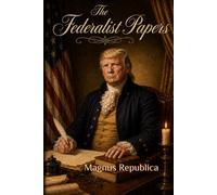 The Federalist Papers