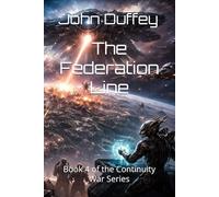 The Federation Line: Book 4 of the Continuity War Series