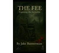 The Fee: Exposing the Invisible