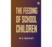 The Feeding of School Children