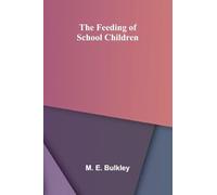 The Feeding of School Children