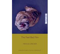 The Feel-Bad Film